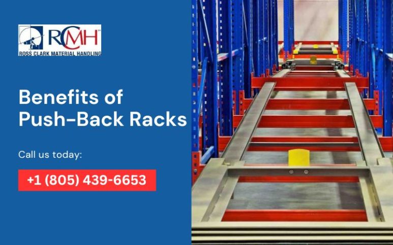 Benefits of Push-Back Racks