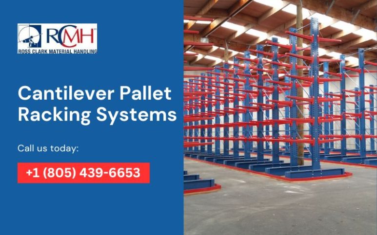 Cantilever Pallet Racking Systems